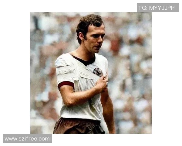 德国足球巨星风采集锦从贝肯鲍尔到诺伊尔的传奇之路